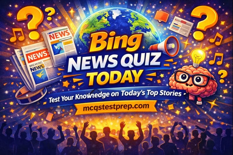 Bing News Quiz Today