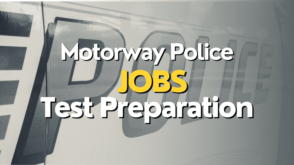 Motorway Police jobs test preparation