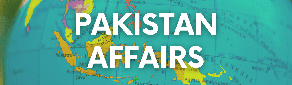 PAKISTAN AFFAIRS MCQS