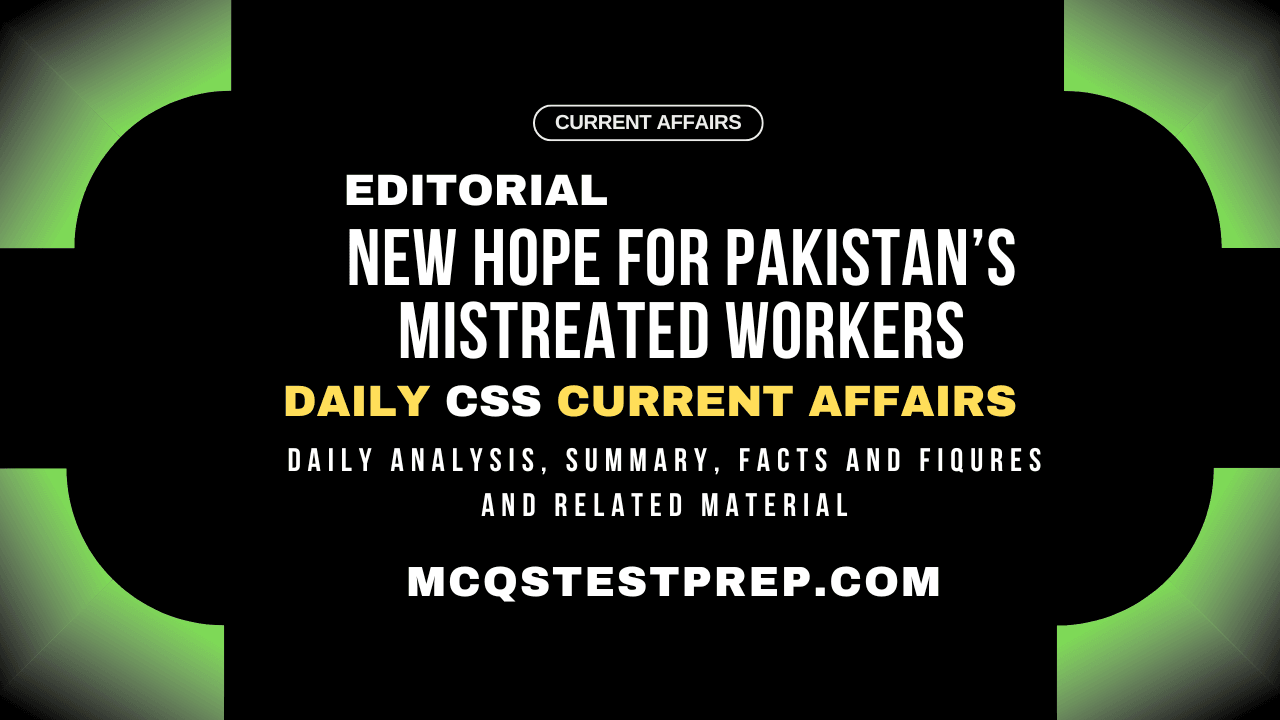 Read more about the article New Hope for Pakistan’s Mistreated Workers
