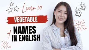Read more about the article Vegetable Names in English: A Complete Guide with 30+ Examples
