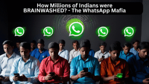 Read more about the article How Millions of Indians were BRAINWASHED? – The WhatsApp Mafia