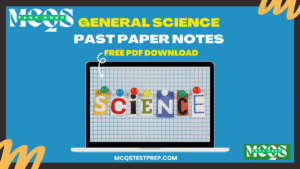 Read more about the article General Science Past Papers Notes PDF Download