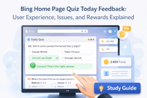Read more about the article Bing Home Page Quiz Today Feedback: User Experience, Issues, and Rewards Explained