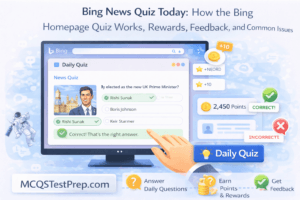 Read more about the article Bing News Quiz Today: How the Bing Homepage Quiz Works, Rewards, Feedback, and Common Issues