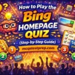 How to Play the Bing Homepage Quiz (Step-by-Step Guide)
