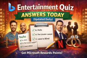 Read more about the article Bing Entertainment Quiz Answers Today (Updated Daily)