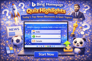Read more about the article Bing Homepage Quiz Highlights – Today’s Top News Moments & Quiz Topics