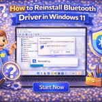 How to Reinstall Bluetooth Driver in Windows 11