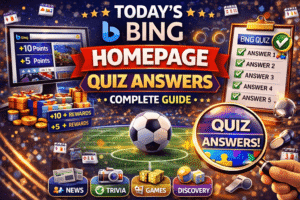 Read more about the article Today’s Bing Homepage Quiz Answers – Complete Guide