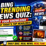 Bing Daily Quiz: Test Your Awareness of Trending Topics!