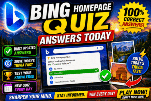 Read more about the article Bing Homepage Quiz Answers Today – Solve Today’s Trivia Fast