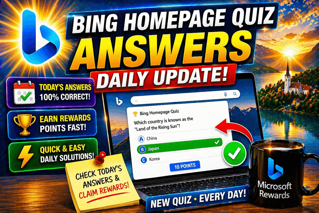 Bing Homepage Quiz Answers – Daily Update