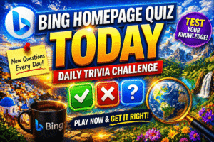 Read more about the article Bing Homepage Quiz Today – Daily Trivia Challenge