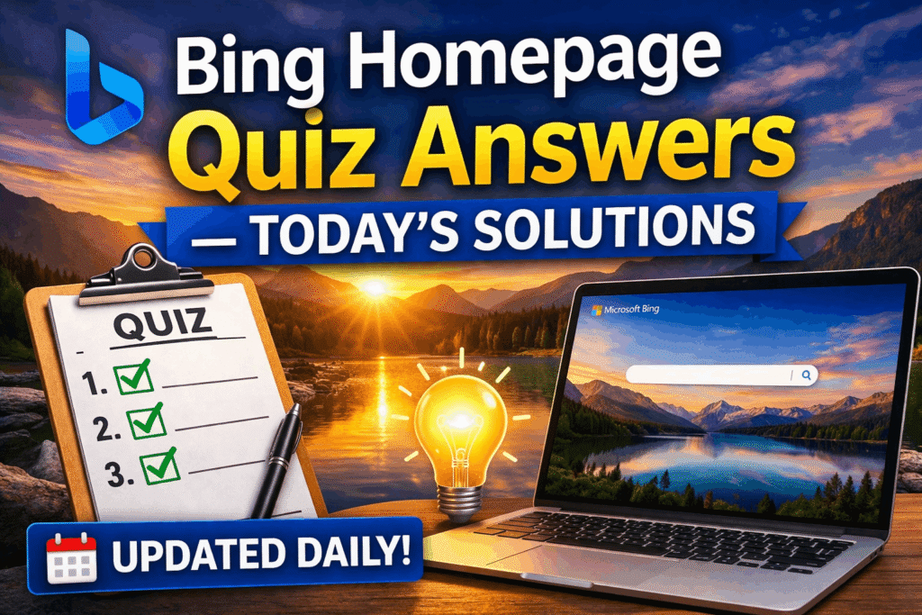 Bing Homepage Quiz Answers Today s Solutions Bing Homepage Quiz Answers Today s Solutions