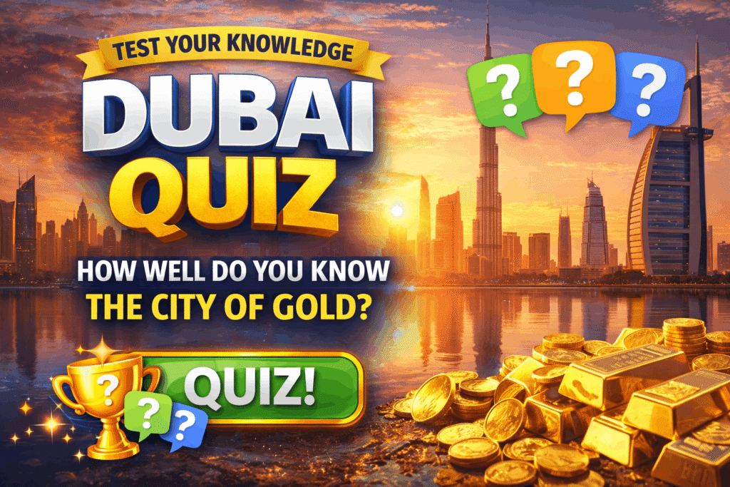 Dubai Quiz