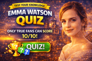 Read more about the article Emma Watson Quiz: Only True Fans Can Score 10/10!