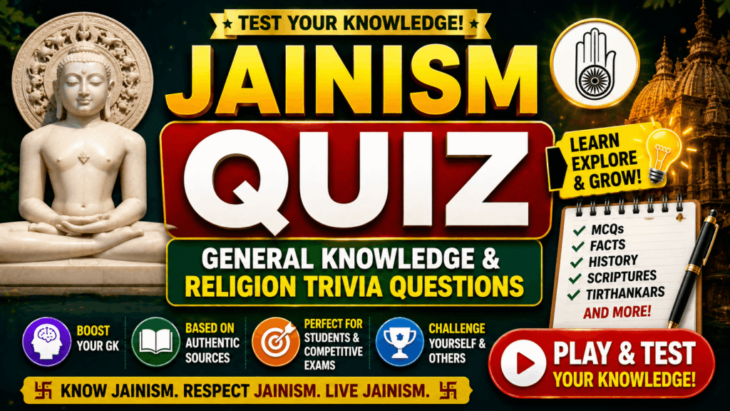 Jainism General Knowledge & Religion Trivia Quiz