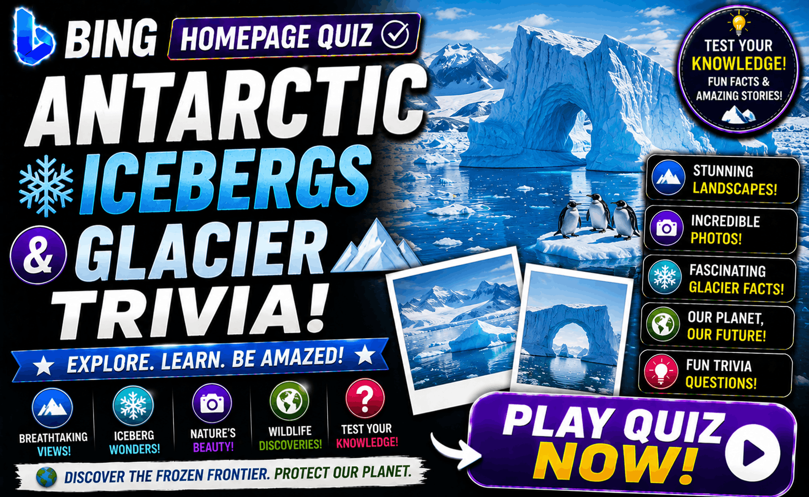 Read more about the article Bing Homepage Quiz — Antarctic Icebergs & Glacier Trivia