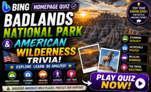 Read more about the article Bing Homepage Quiz — Badlands National Park & American Wilderness Trivia
