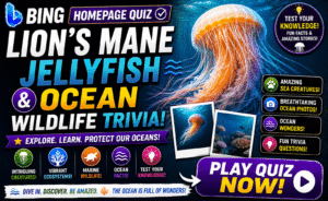 Read more about the article Bing Homepage Quiz — Lion’s Mane Jellyfish & Ocean Wildlife Trivia