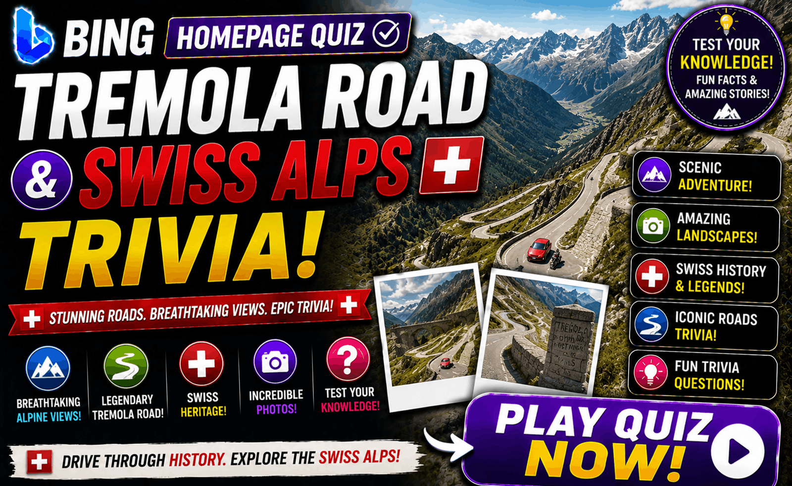 Read more about the article Bing Homepage Quiz — Tremola Road & Swiss Alps Trivia