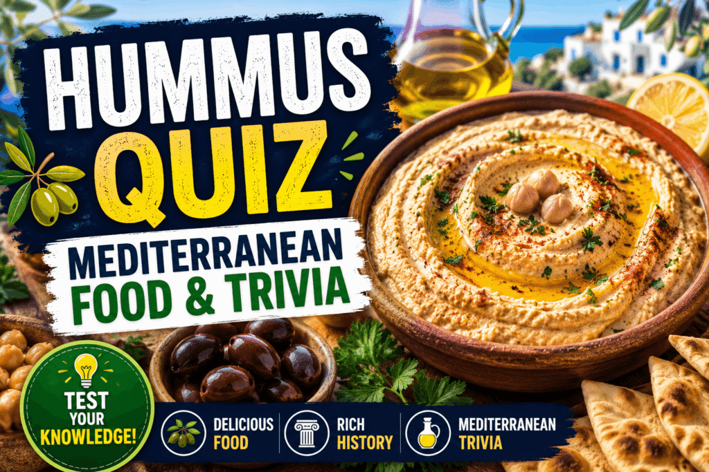 Hummus Quiz – Test Your Food Knowledge