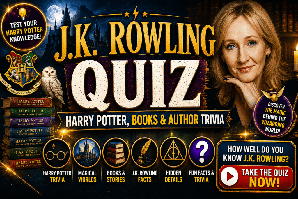 J.K. Rowling Quiz | Harry Potter, Books & Author Trivia