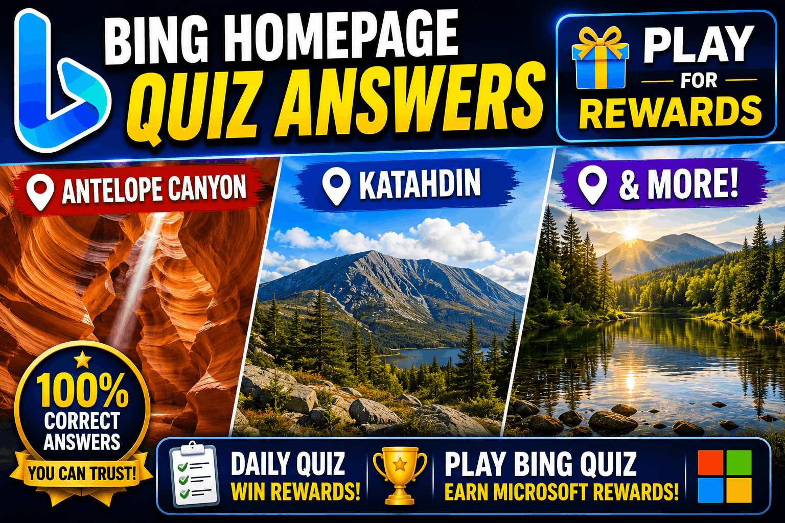 Read more about the article Bing Homepage Quiz Answers – Antelope Canyon, Katahdin & More | Play for Rewards