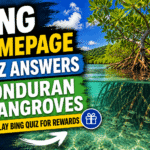 Bing Homepage Quiz Answers – Honduran Mangroves | Play Bing Quiz for Rewards