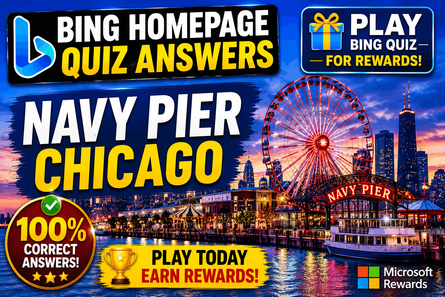 Read more about the article Bing Homepage Quiz Answers – Navy Pier Chicago | Play Bing Quiz for Rewards