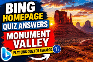 Read more about the article Play Bing Homepage Quiz Today | Correct Answers & Microsoft Rewards