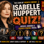 Isabelle Huppert Quiz – Test Your Knowledge of the French Actress