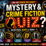 Mystery & Crime Fiction Quiz – Test Your Detective Skills