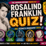 Rosalind Franklin Quiz – Test Your Knowledge of the DNA Pioneer