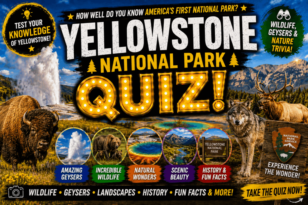 Yellowstone National Park Quiz