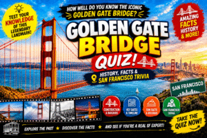 Read more about the article Golden Gate Bridge Quiz – Test Your Knowledge
